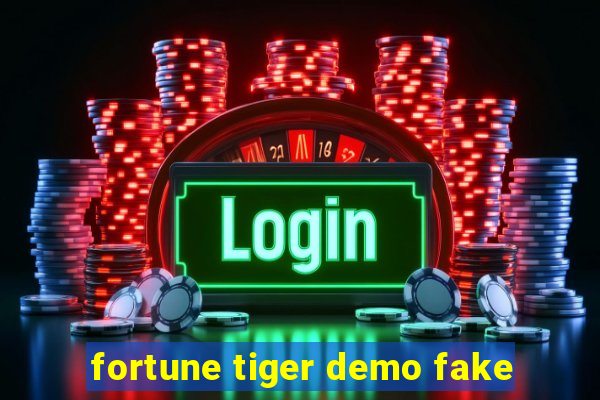 fortune tiger demo fake